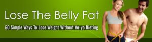 Flat belly weight loss guide cover - 50 ways to lose belly fat naturally