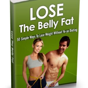 Flat belly weight loss guide cover - 50 ways to lose belly fat naturally